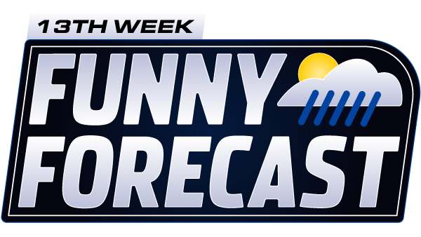 13th Week - Funny Forecast - 2026 Season 1